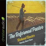 The Reformed Pastor - Unabridged Audiobook [Download]
