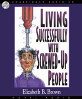 Living Successfully with Screwed-Up People - Unabridged Audiobook [Download]