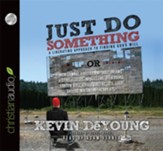 Just Do Something - Unabridged Audiobook [Download]