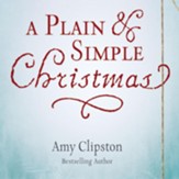 A Plain and Simple Christmas - Unabridged Audiobook [Download]