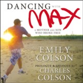 Dancing with Max: A Mother and Son Who Broke Free Audiobook [Download]