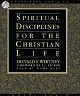 Spiritual Disciplines for the Christian Life - Unabridged Audiobook [Download]