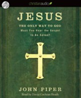 Jesus: the Only Way to God - Unabridged Audiobook [Download]