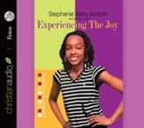 Experiencing the Joy - Unabridged Audiobook [Download]