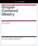 Gospel-Centered Ministry - Unabridged Audiobook [Download]