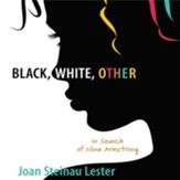 Black, White, Other: In Search of Nina Armstrong Audiobook [Download]
