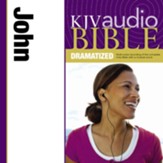 KJV Audio Bible, Dramatized: John Audiobook [Download]
