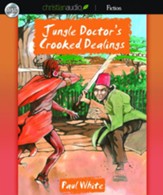 Jungle Doctor's Crooked Dealings - Unabridged Audiobook [Download]