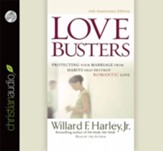 Love Busters: Overcoming Habits That Destroy Romantic Love - Unabridged Audiobook [Download]