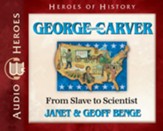 George Washington Carver: From Slave  to Scientist Audiobook [Download]