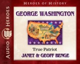 George Washington: True Patriot Audiobook [Download]