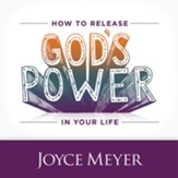 How to Release God's Power in Your Life: Access the Strength to Overcome Every Problem You Face - Unabridged Audiobook [Download]