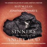 Jonathan Edwards' Sinners in the Hands of an Angry God: The Most Powerful Sermon Ever Preached on American Soil - Unabridged edition Audiobook [Download]