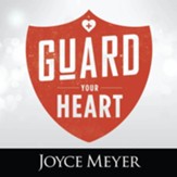 Guard Your Heart - Unabridged edition Audiobook [Download]