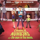 Charlie Numbers and the Man in the Moon - Unabridged edition Audiobook [Download]