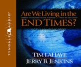 Are We Living in the End Times? Audiobook [Download]