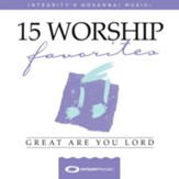 15 Worship Favorites: Great Are You Lord [Music Download]
