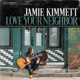 Love Your Neighbor [Music Download]