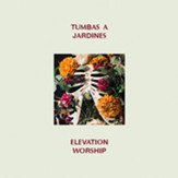 Tumbas A Jardines (Graves Into Gardens) [Music Download]