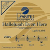 Hallelujah Even Here [Music Download]
