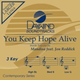 You Keep Hope Alive [Music Download]