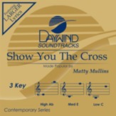 Show You The Cross [Music Download]
