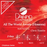 All The World Awaits (Hosanna) [Music Download]