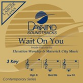 Wait On You [Music Download]