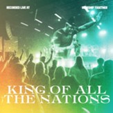 King Of All The Nations / We Fall Down (Live) [Music Download]