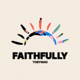 Faithfully (Single Version) [Music Download]