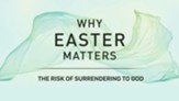 Risk of Surrendering to God [Video Download]