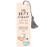 The Best Friends Perk Each Other Up Bookmark With Tassel