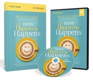 How Happiness Happens Study Guide with DVD: Finding Lasting Joy in a World of Comparison, Disappointment, and Unmet Expectations