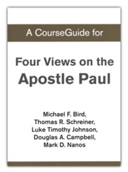 Course Guide for Four Views on the Apostle Paul