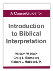 Course Guide for Introduction to Biblical Interpretation