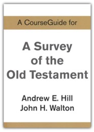 Course Guide for Old Testament Survey
