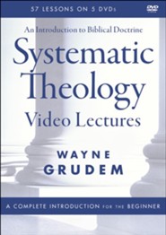 Systematic Theology Video Lectures: An Introduction to Biblical Doctrine