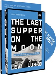Last Supper on the Moon Study Guide with DVD