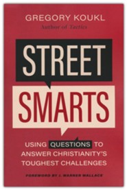 Street Smarts DVD Study: Using Questions to Answer Christianity's 