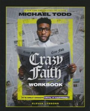 Crazy Faith Workbook: It's Only Crazy Until It Happens