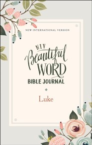 Luke, NIV Beautiful Word Bible Journal, Comfort Print