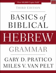 Basics of Biblical Hebrew Grammar, Third Edition