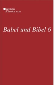 Babel und Bibel 6