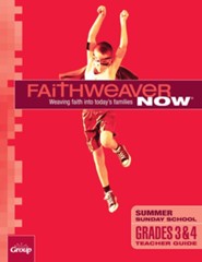FaithWeaver NOW Grades 3 & 4 Teacher Guide, Winter 2023-24