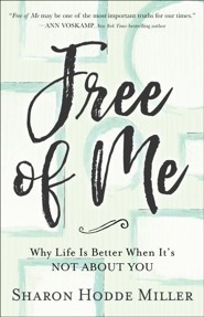 Free of Me Curriculum Kit: Why Life Is Better When It's Not About You