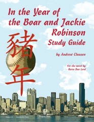 In the Year of the Boar & Jackie Robinson Progeny Press Study Guide, Grades 4-6