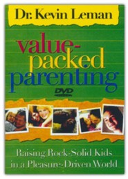 Value-Packed Parenting DVD Curriculum: Raising Rock-Solid Kids In A Pleasure-Driven World