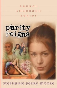 Purity Reigns - eBook The Laurel Shadrach Series #1