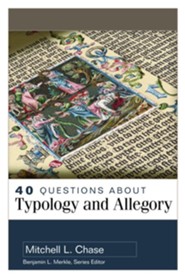40 Questions About Typology and Allegory - eBook