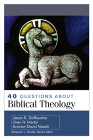 40 Questions About Biblical Theology - eBook